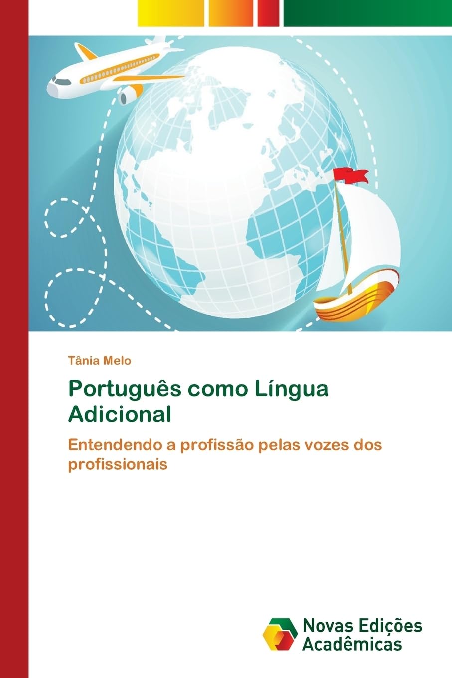 Português como Língua Adicional: Entendendo a profissão pelas vozes dos profissionais baixar o livro de graça