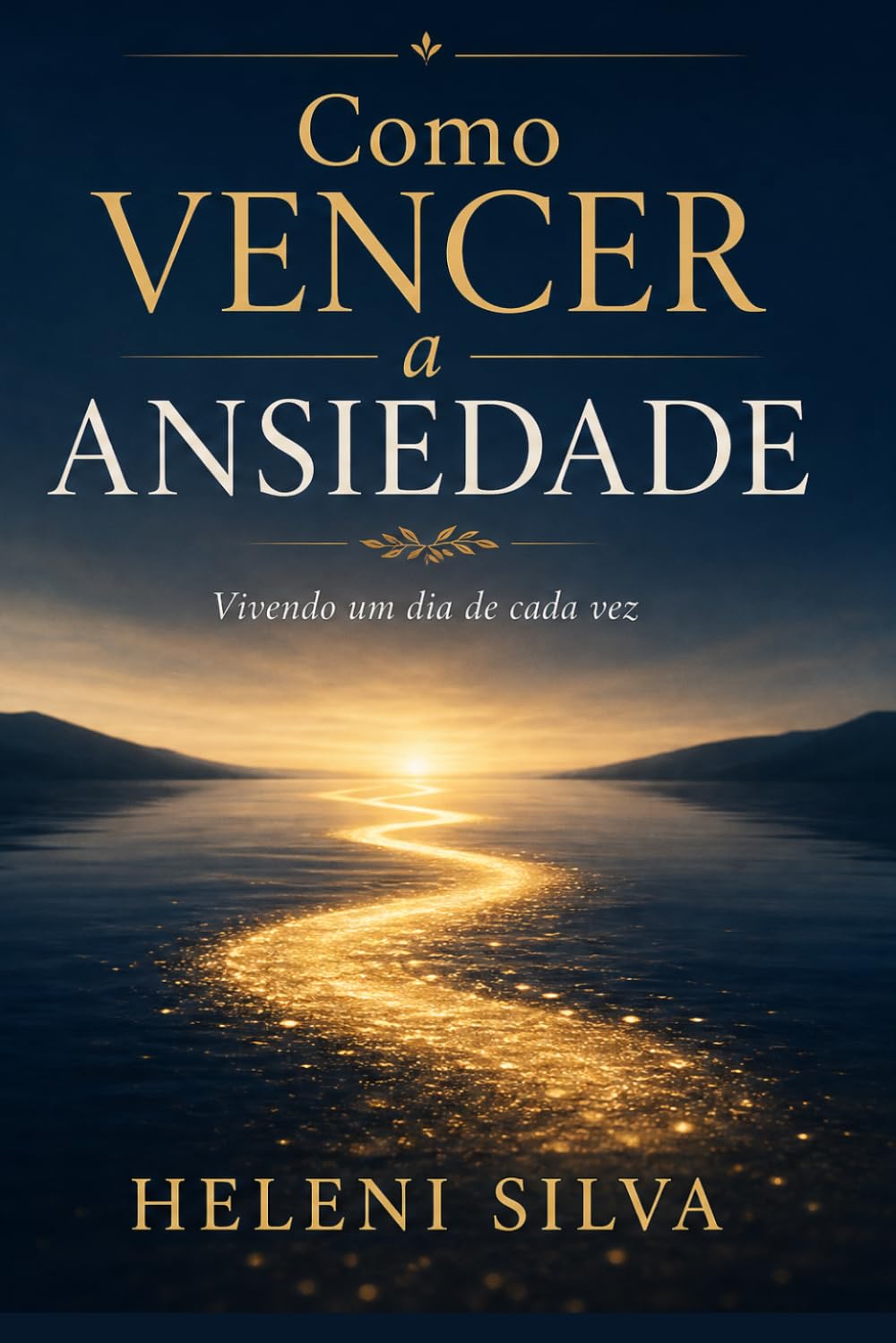 capítulo por capítulo baixar Como Vencer a Ansiedade: Vivendo um dia de cada vez (Portuguese Edition)