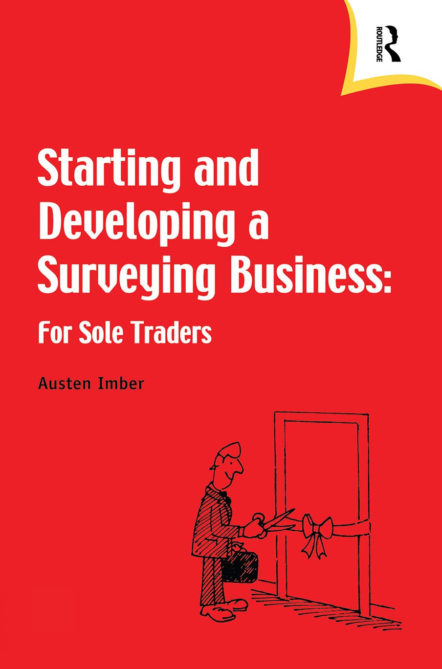 Starting and Developing a Surveying Business (English Edition)