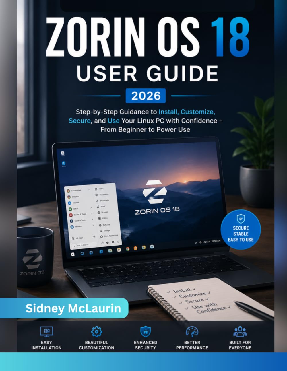 ler totalmente Zorin OS 18 User guide 2026: Step-by-Step Guidance to Install, Customize, Secure, and Use Your Linux PC with Confidence From Beginner to Power Use