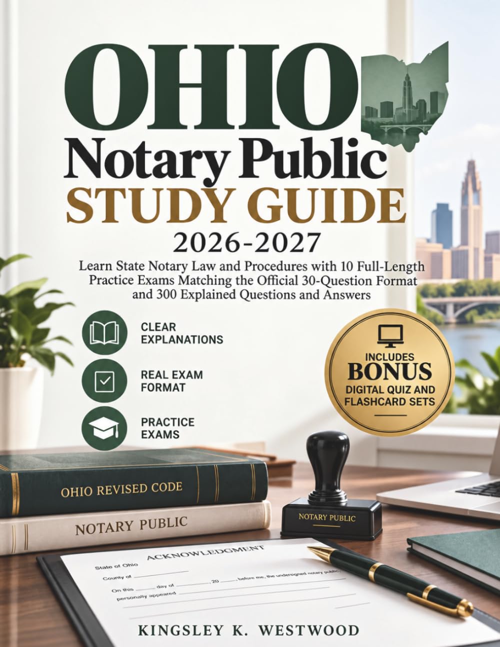 Ohio Notary Public Study Guide 2026–2027: Learn State Notary Law and Procedures with 10 Full-Length Practice Exams Matching the Official 30-Question Format and 300 Explained Questions and Answers baixar o livro de graça