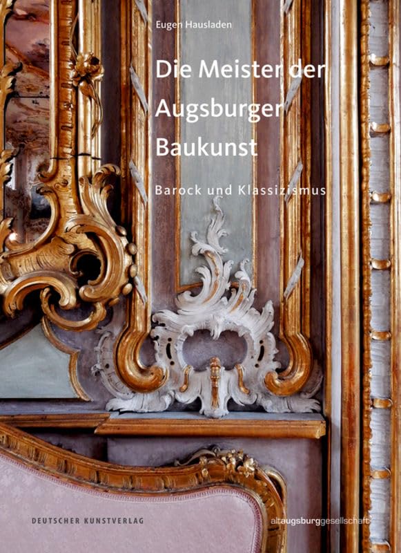 capítulo por capítulo baixar Die Meister Der Augsburger Baukunst: Barock Und Klassizismus