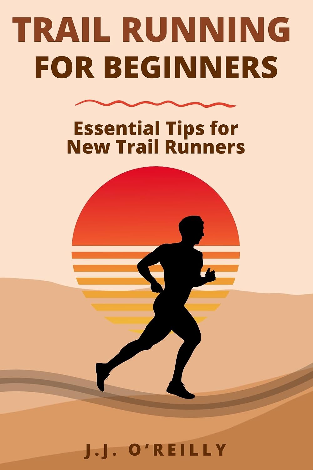 Trail Running for Beginners: Essential Tips for New Trail Runners (English Edition) baixar livro de graça