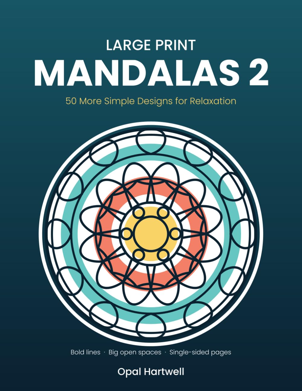 Large Print Mandalas 2: 50 More Simple Designs for Relaxation baixar o livro de graça