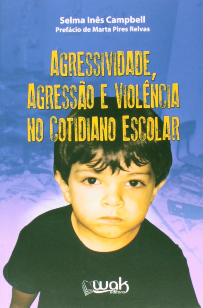 capítulo por capítulo baixar Agressividade, Agressão e Violência no Cotidiano Escolar
