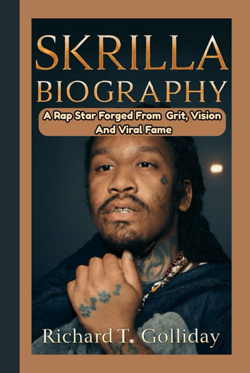 SKRILLA BIOGRAPHY: A Rap Star Forged From Grit, Vision, and Viral Fame baixar o livro de graça