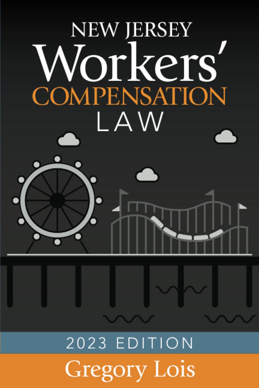 New Jersey Workers' Compensation Law: 2023 Edition baixar o livro de graça