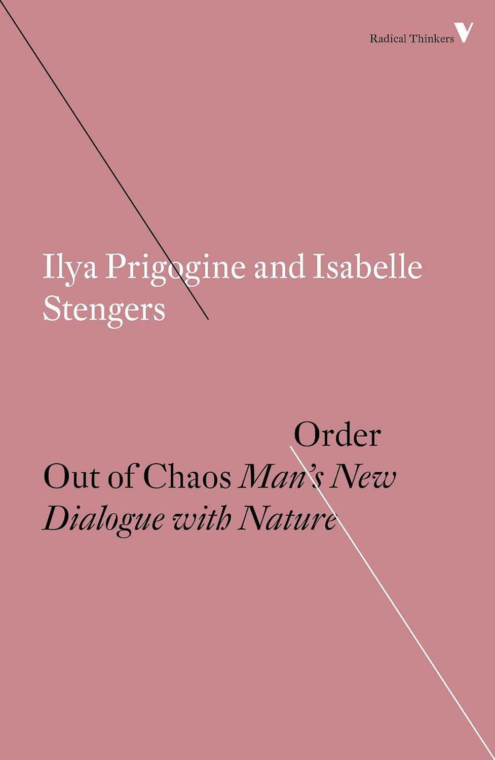 Order Out of Chaos: Man's New Dialogue with Nature