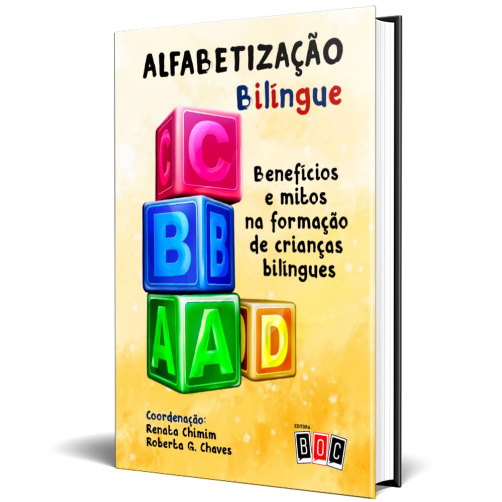 Alfabetização Bilíngue: Benefícios e Mitos na Formação de Crianças Bilíngues. baixar o livro de graça