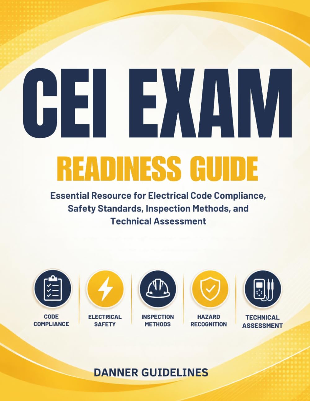 CEI Exam Readiness Guide: Essential Resource for Electrical Code Compliance, Safety Standards, Inspection Methods, and Technical Assessment baixar livro de graça