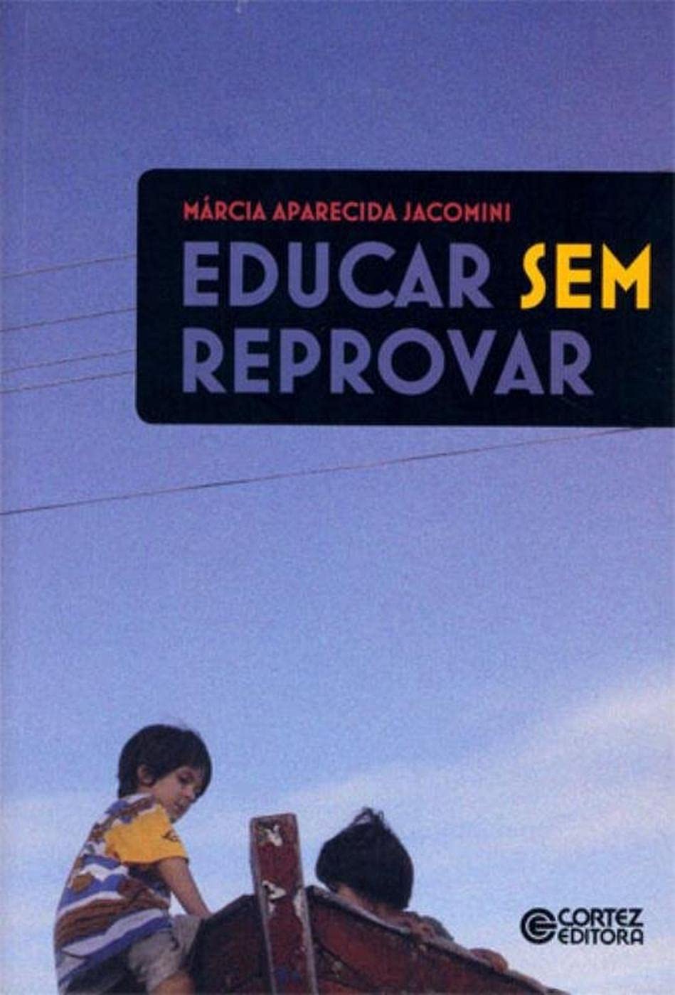 capítulo por capítulo baixar Educar sem reprovar