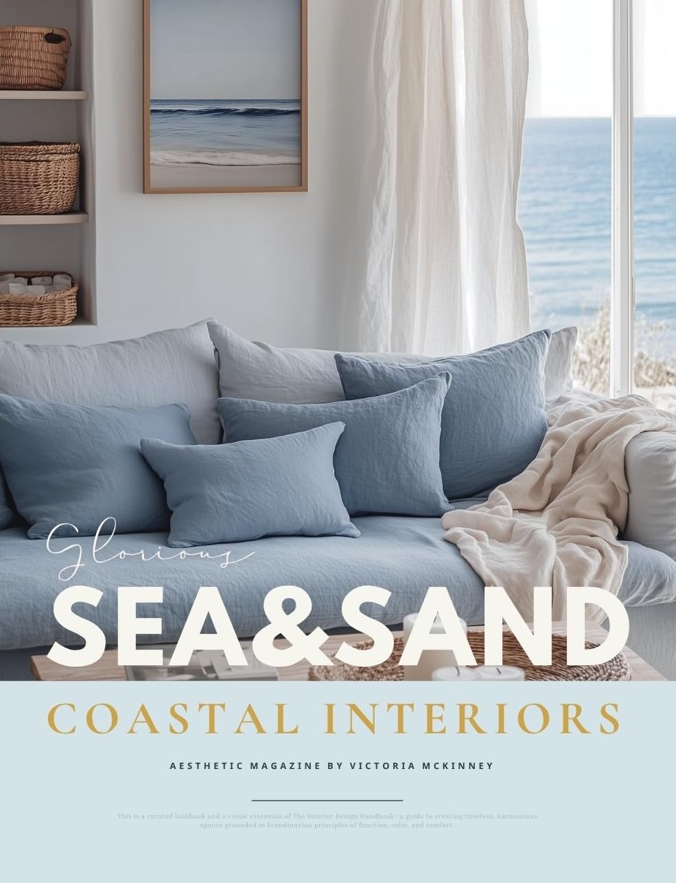 ler totalmente Sea & Sand Coastal House Interior Design Book: Relaxed Blue & White Beach Life Home Ideas, Ocean House Decor Inspiration, and the Aesthetic of Living by the Sea (English Edition)