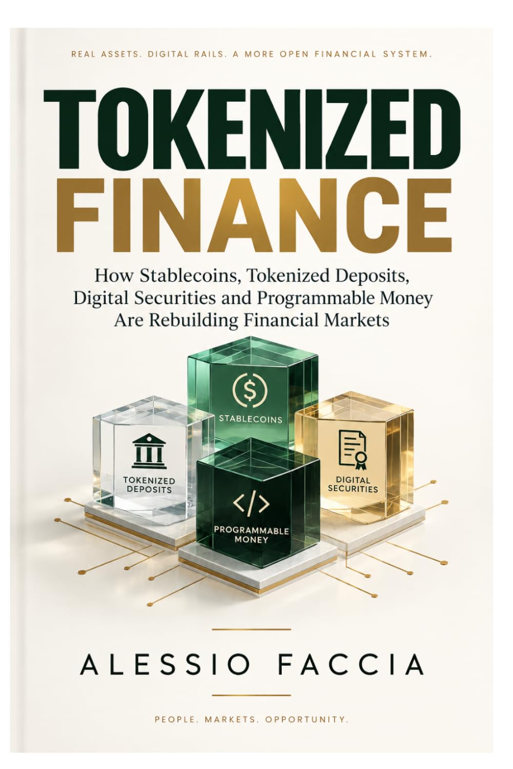 ler totalmente Tokenised Finance: How Stablecoins, Tokenized Deposits, Digital Securities and Programmable Money Are Rebuilding Financial Markets
