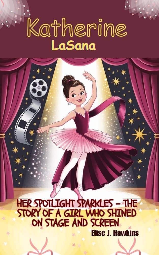ler totalmente Katherine LaSana Biography: Her Spotlight Sparkles - The Story of a Girl Who Shined on Stage and Screen (English Edition)