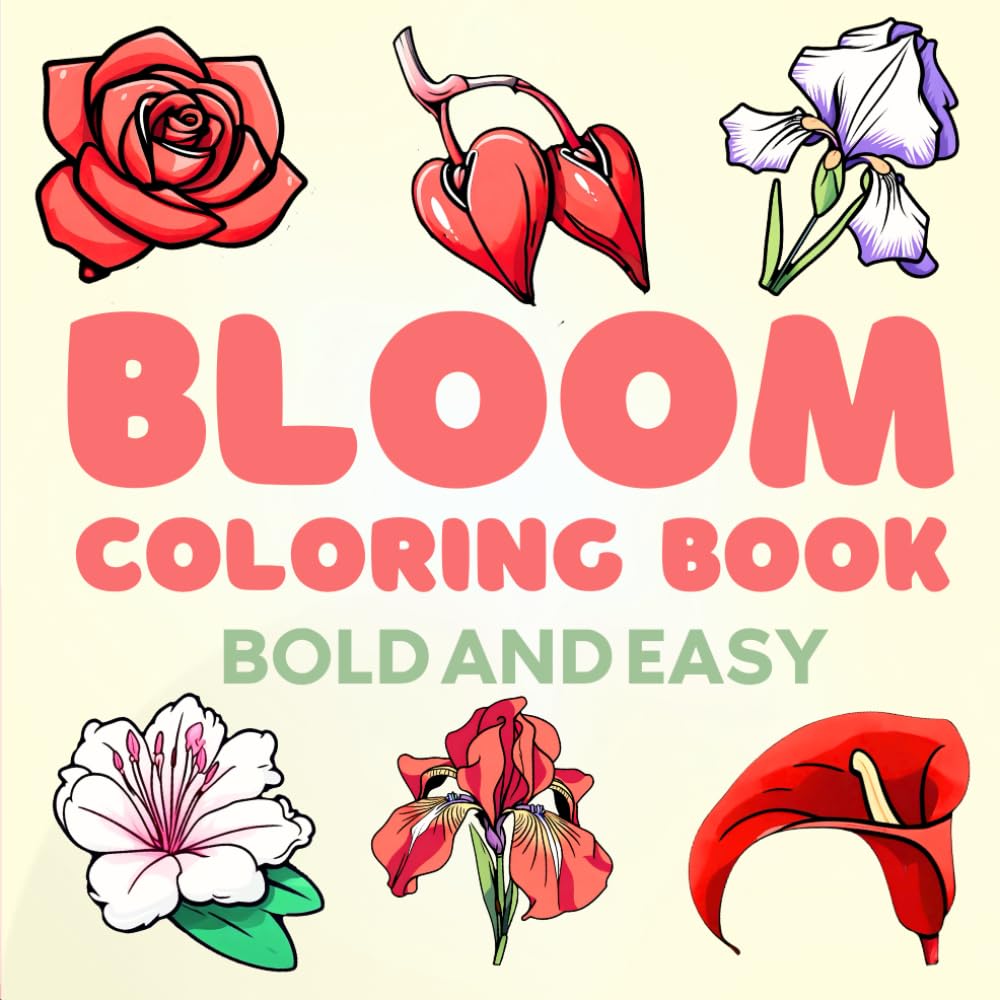 Bold and Easy Bloom Coloring Book: Big Blooms Large Print Flower Coloring Book for Adults Awesome Mindfulness Anxiety Relief with Different Floral Designs baixar livro de graça