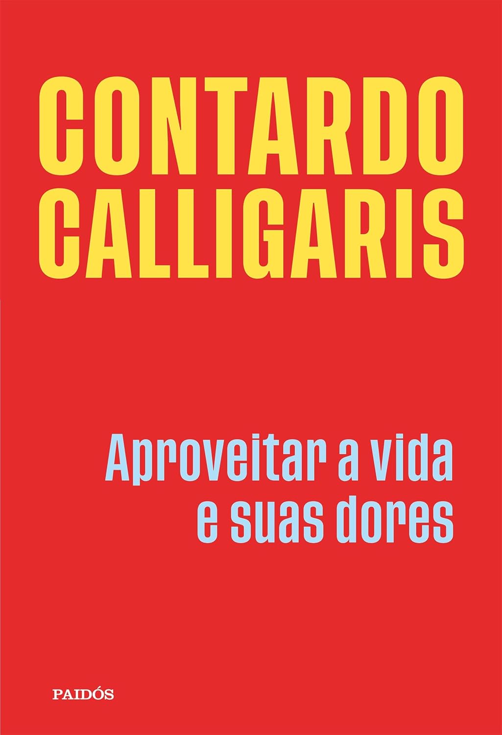 Aproveitar a vida e suas dores