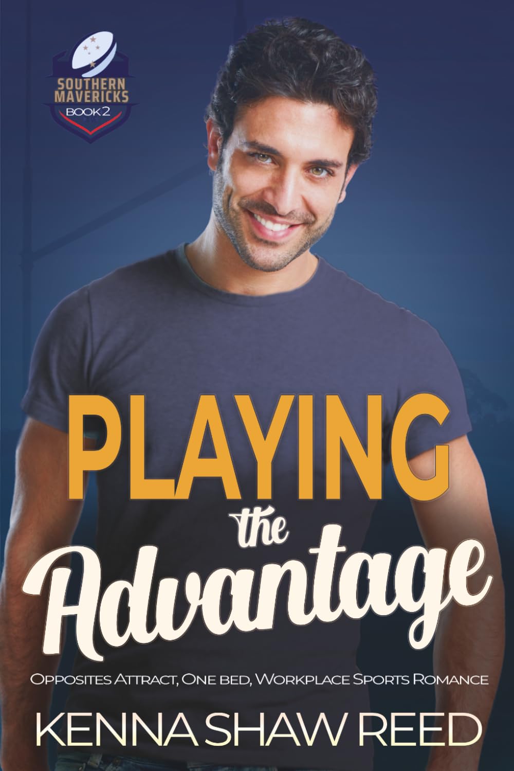 Playing the Advantage: an opposites attract, one bed, workplace sports romance (Southern Mavericks Rugby League) baixar livro de graça