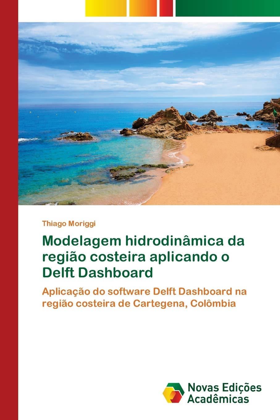 capítulo por capítulo baixar Modelagem hidrodinâmica da região costeira aplicando o Delft Dashboard: Aplicação do software Delft Dashboard na região costeira de Cartegena, Colômbia