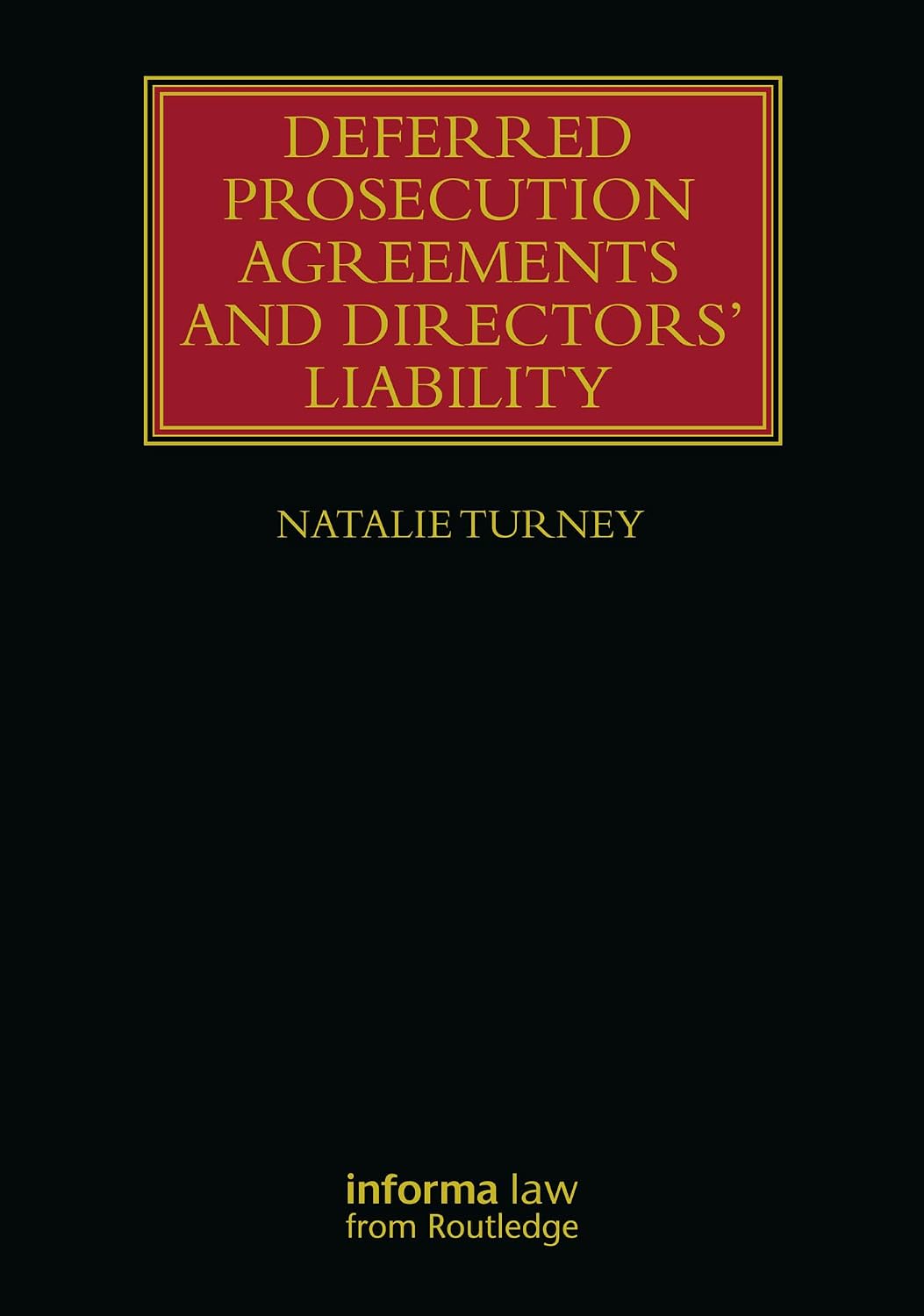 ler totalmente Deferred Prosecution Agreements and Directors’ Liability (Lloyd's Insurance Law Library) (English Edition)