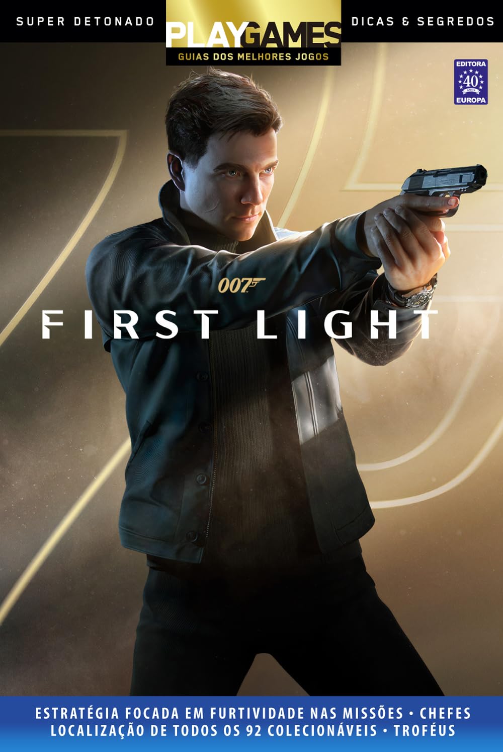 Super Detonado Dicas e Segredos - 007 FIRST LIGHT baixar o livro de graça