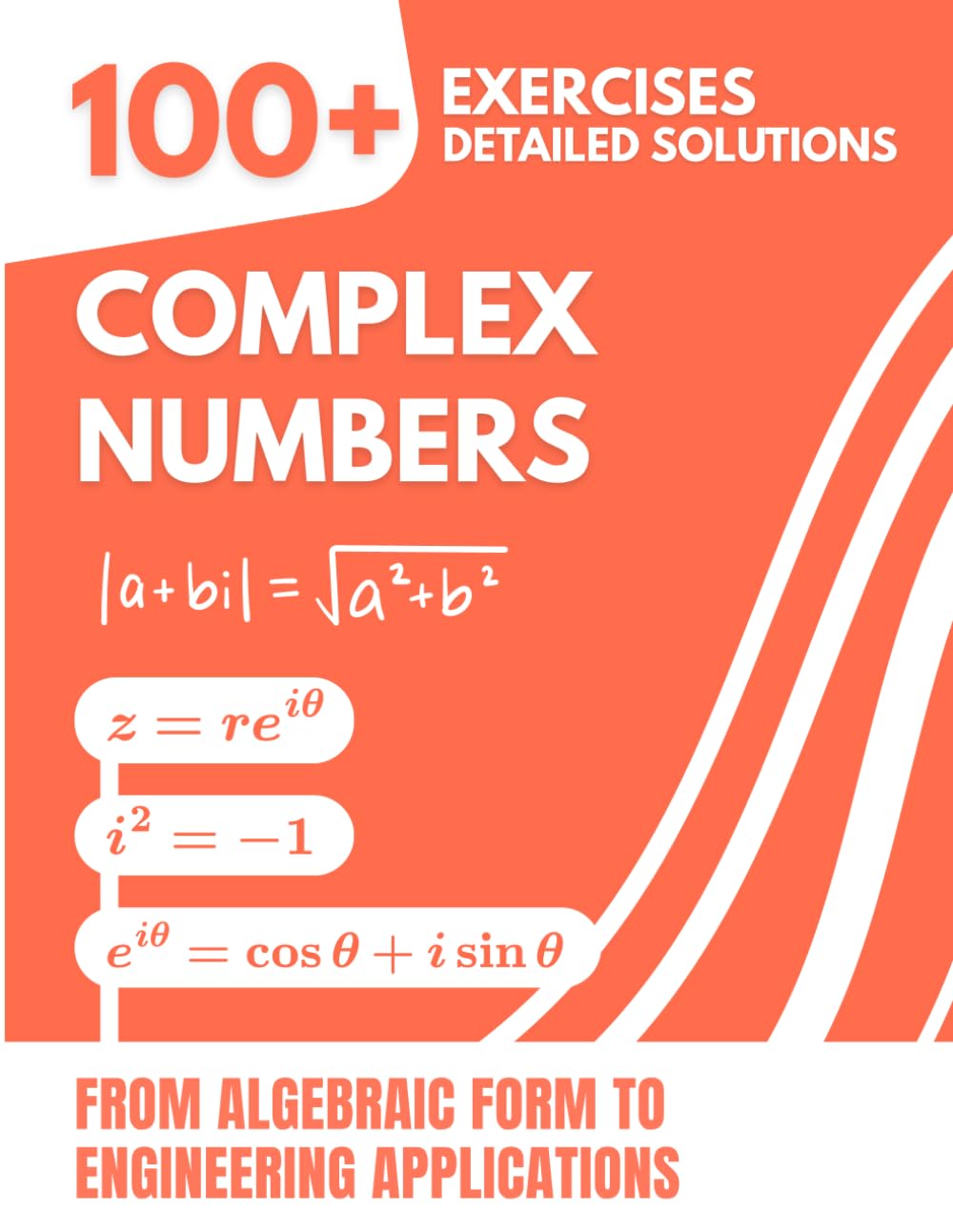 ler totalmente Complex Numbers: 100+ Solved Exercises with Detailed Solutions | From Algebraic Form to Engineering Applications