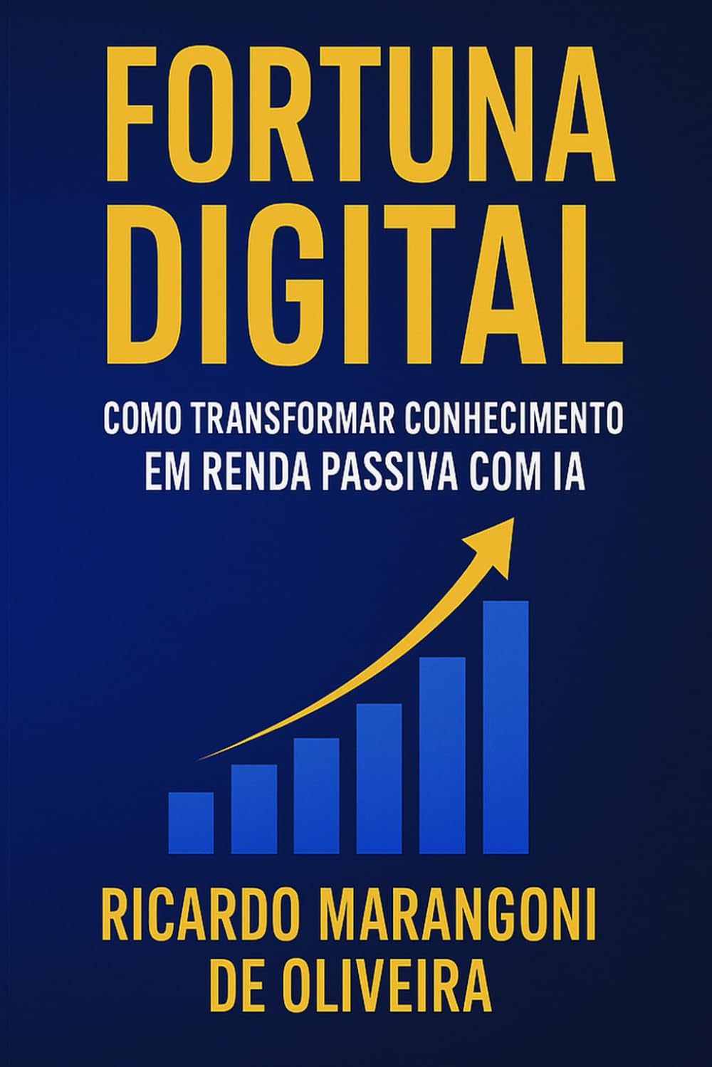 ler totalmente Fortuna Digital: Como Transformar Conhecimento em Renda Passiva com IA (Portuguese Edition)