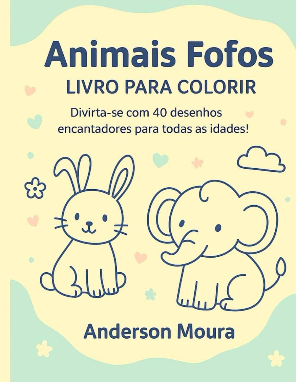 ler totalmente Animais Fofos — Livro para Colorir: Do Começo à Imaginação — 40 desenhos para todas as idades