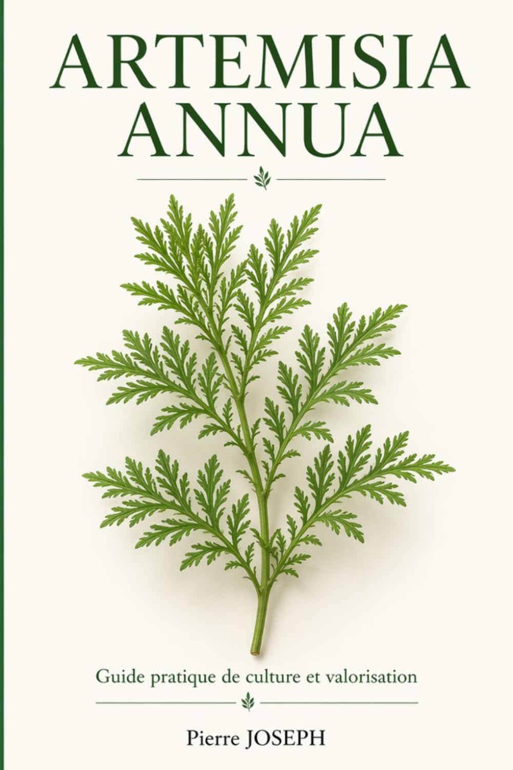 ler totalmente Artemisia annua: Guide pratique de culture et valorisation (French Edition)