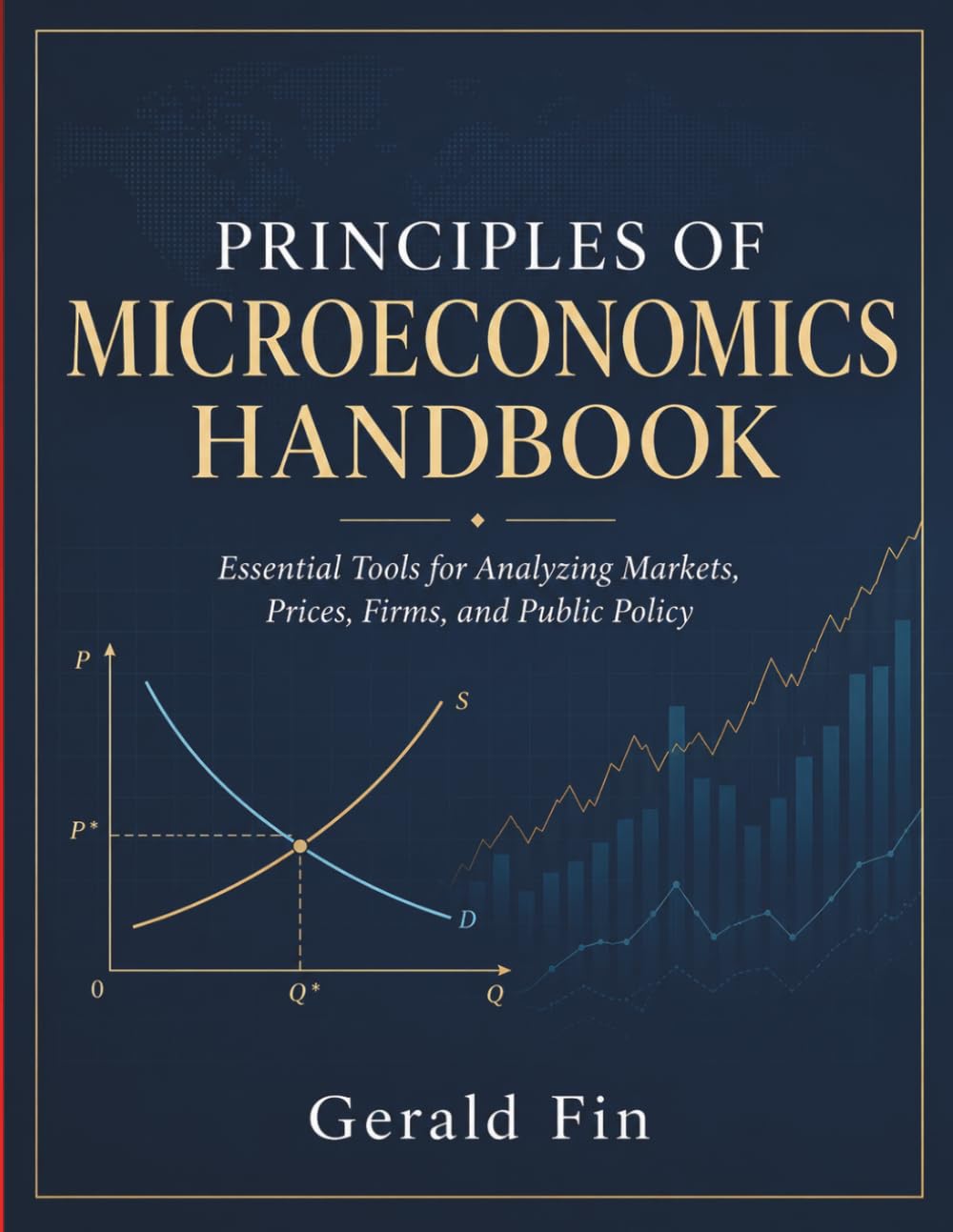 Principles Of Microeconomics Handbook: Essential Tools for Analyzing Markets, Prices, Firms, and Public Policy baixar livro de graça