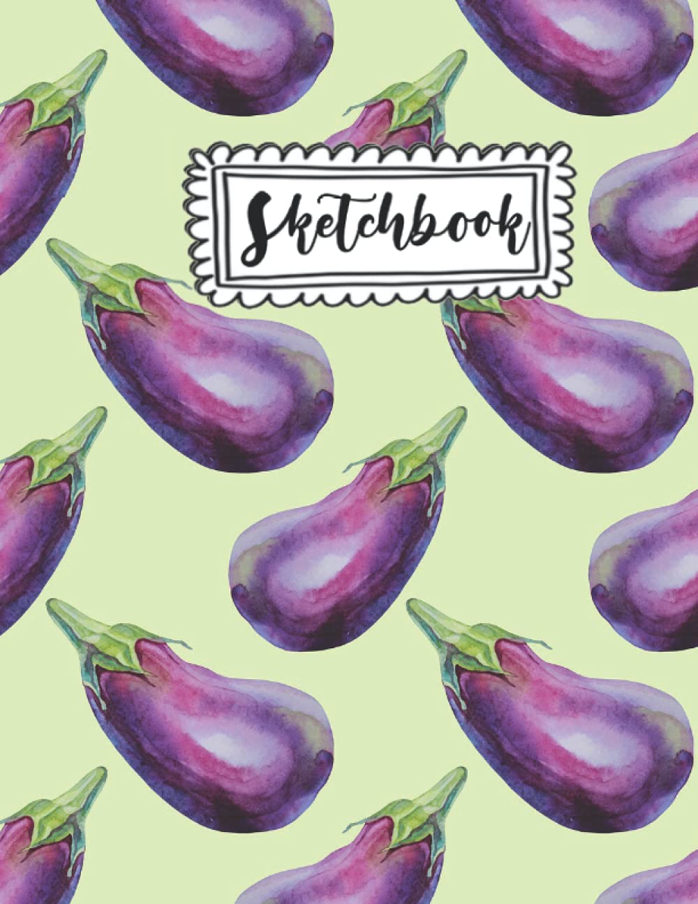 ler totalmente Sketchbook: A Cute Eggplant, 120 Pages, Blank White Pages, D101size 8.5 x 11, Eggplant Design.