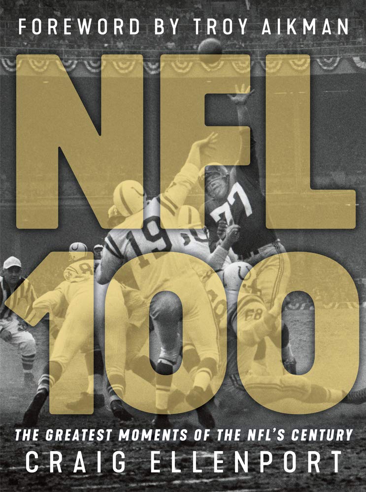 NFL 100: The Greatest Moments of the NFL's Century baixar livro de graça