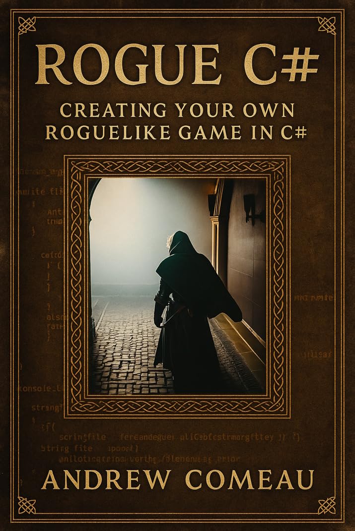 ler totalmente Rogue C#: Creating Your Own Roguelike Game in C# (English Edition)