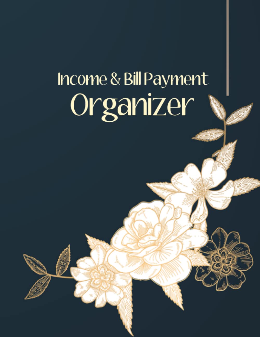 INCOME & BILL PAYMENT ORGANIZER: Bill Payment Organizer | Bill Planner | Bill Tracker baixar livro de graça