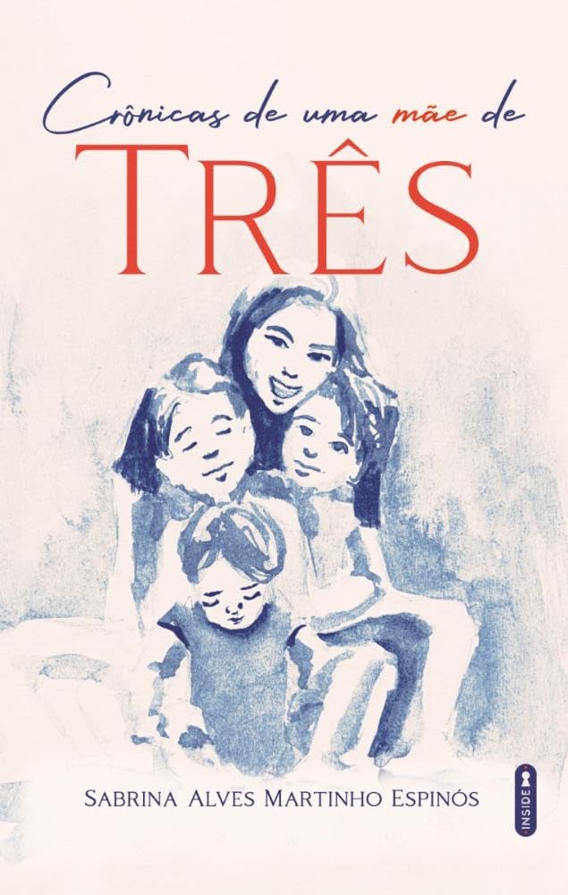ler totalmente Crônicas de uma mãe de três