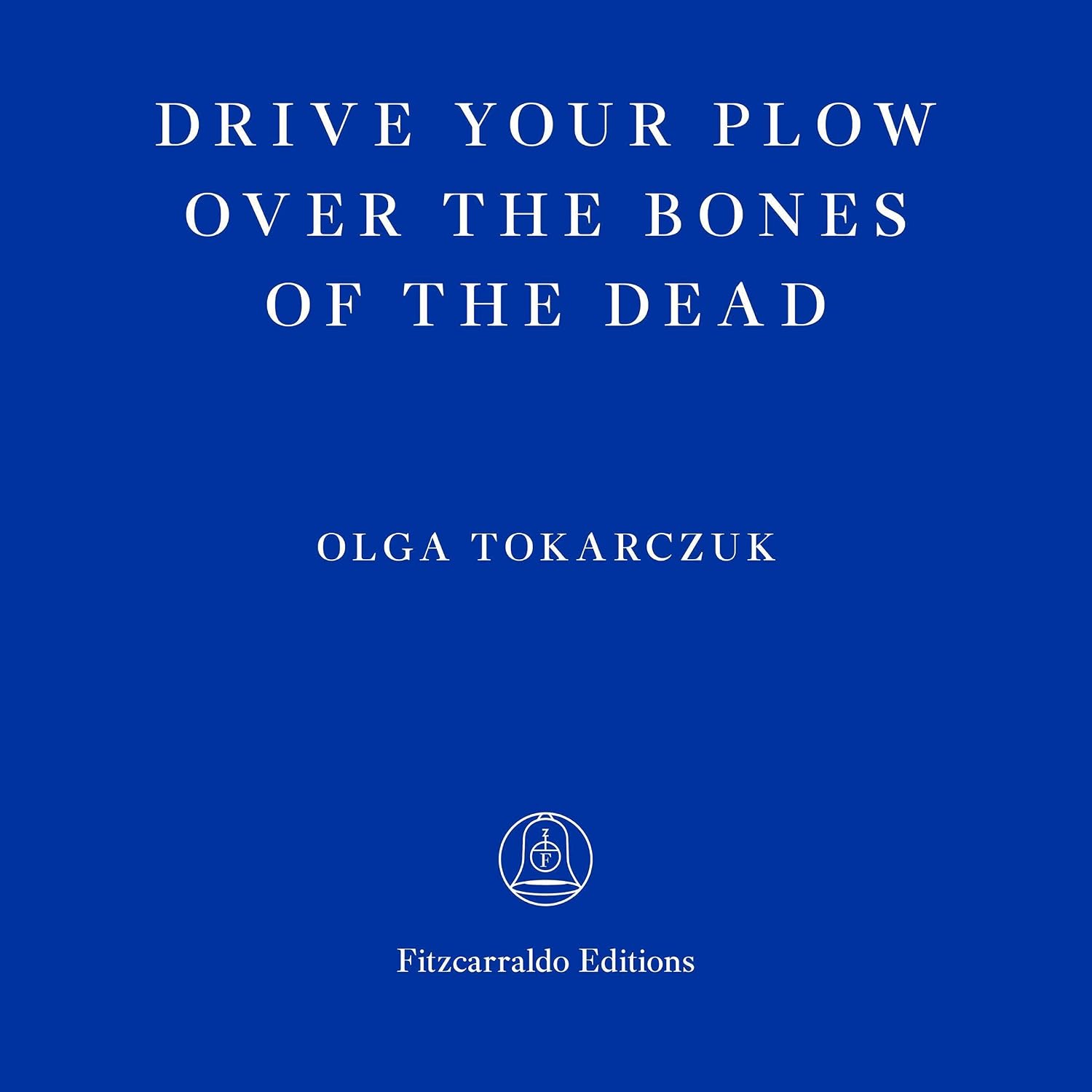Drive Your Plow over the Bones of the Dead baixar livro de graça