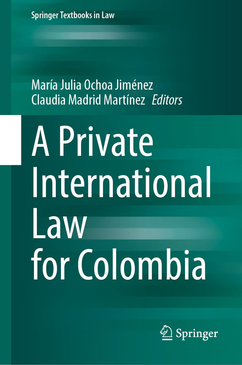 A Private International Law for Colombia (Springer Textbooks in Law) (English Edition) baixar o livro de graça
