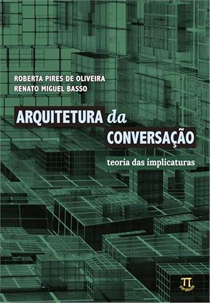ler totalmente Arquitetura da Conversação. Teoria das Implicaturas