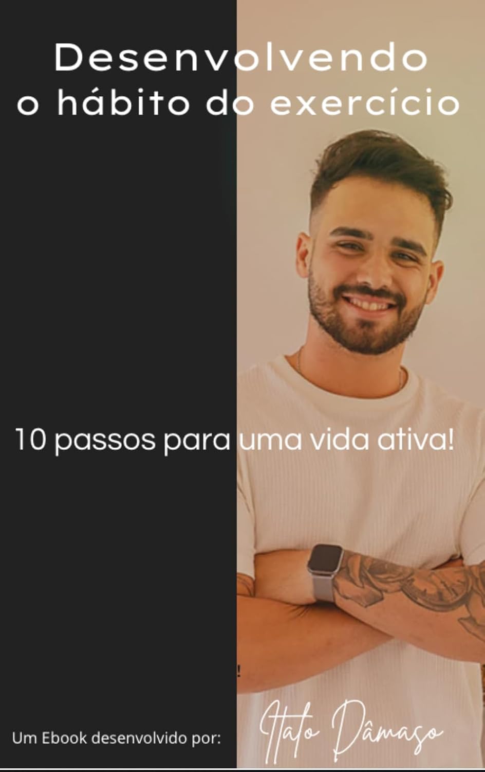 Desenvolvendo o hábito do exercício: 10 passos para uma vida ativa! baixar o livro de graça