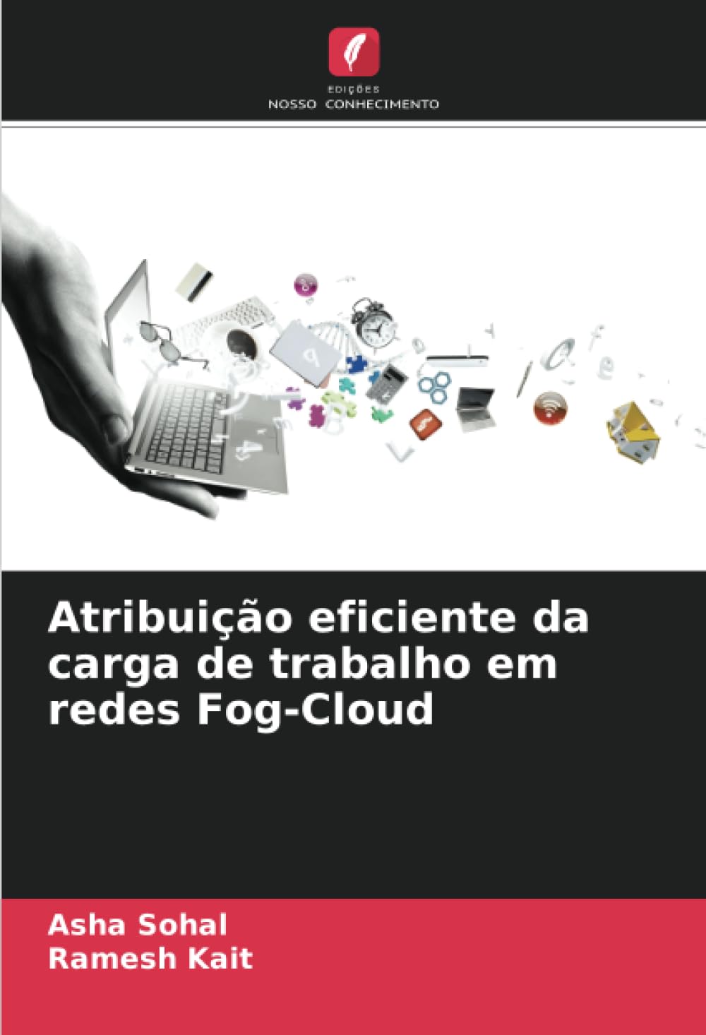Atribuição eficiente da carga de trabalho em redes Fog-Cloud baixar livro de graça