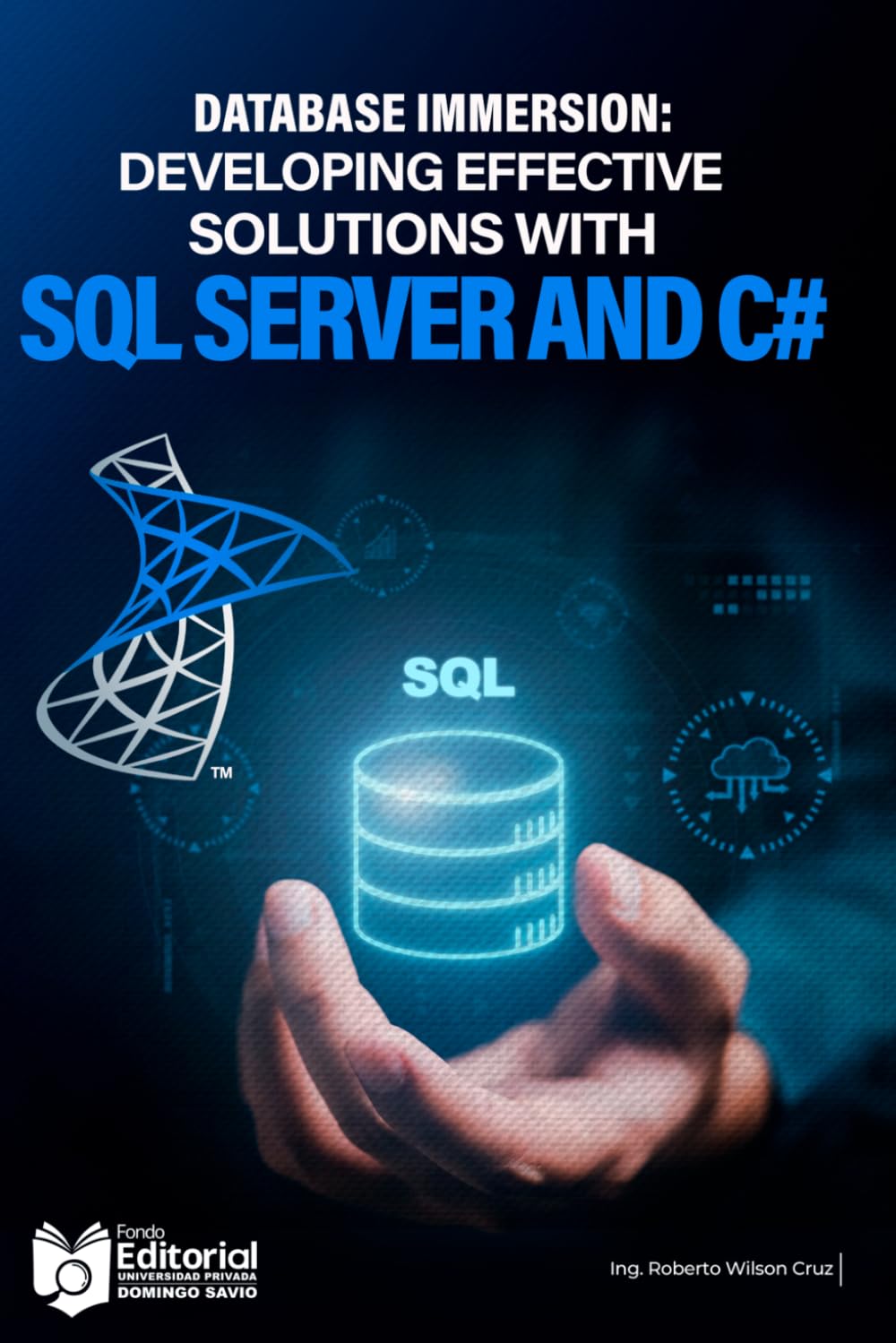 Database Immersion: Developing effective solutions with SQL Server and C# baixar o livro de graça