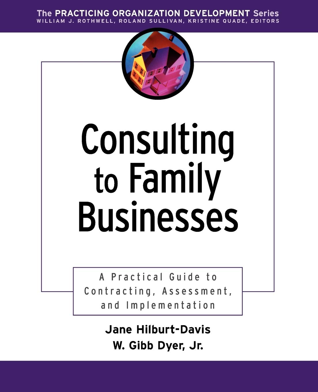 Consulting to Family Businesses: Contracting, Assessment, and Implementation: 15 baixar o livro de graça