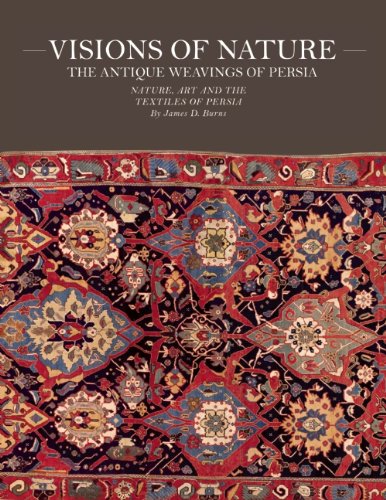 Visions of Nature: The Antique Weavings of Persia baixar o livro de graça