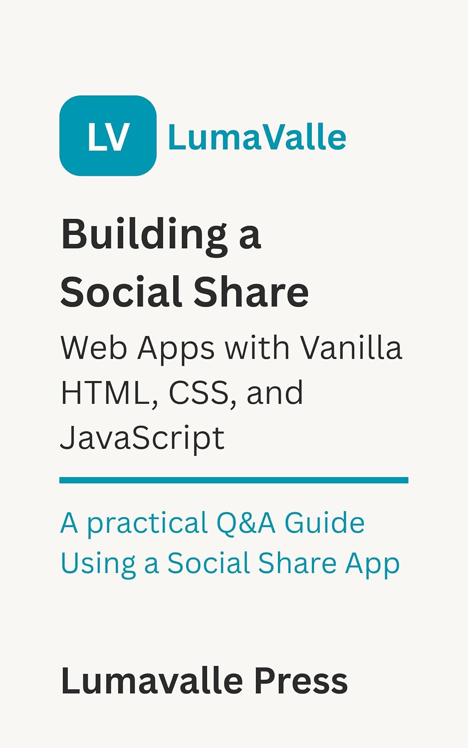ler totalmente Building a Social Share Web App with Vanilla HTML, CSS, and JavaScript. (English Edition)