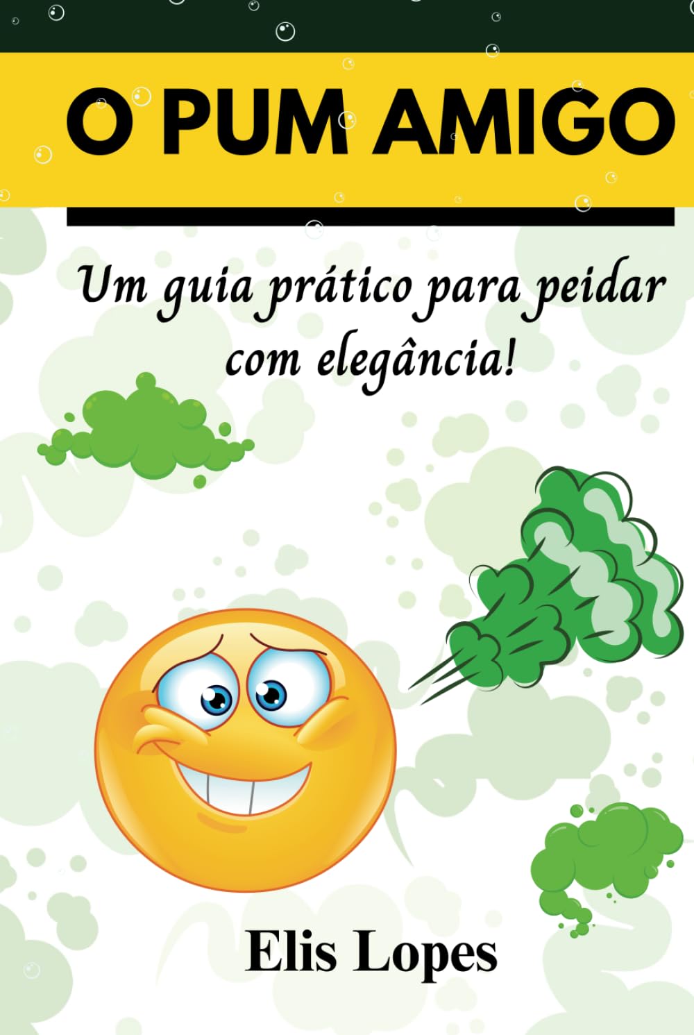 O PUM AMIGO: Um guia prático para peidar com elegância! (Portuguese Edition) baixar livro de graça