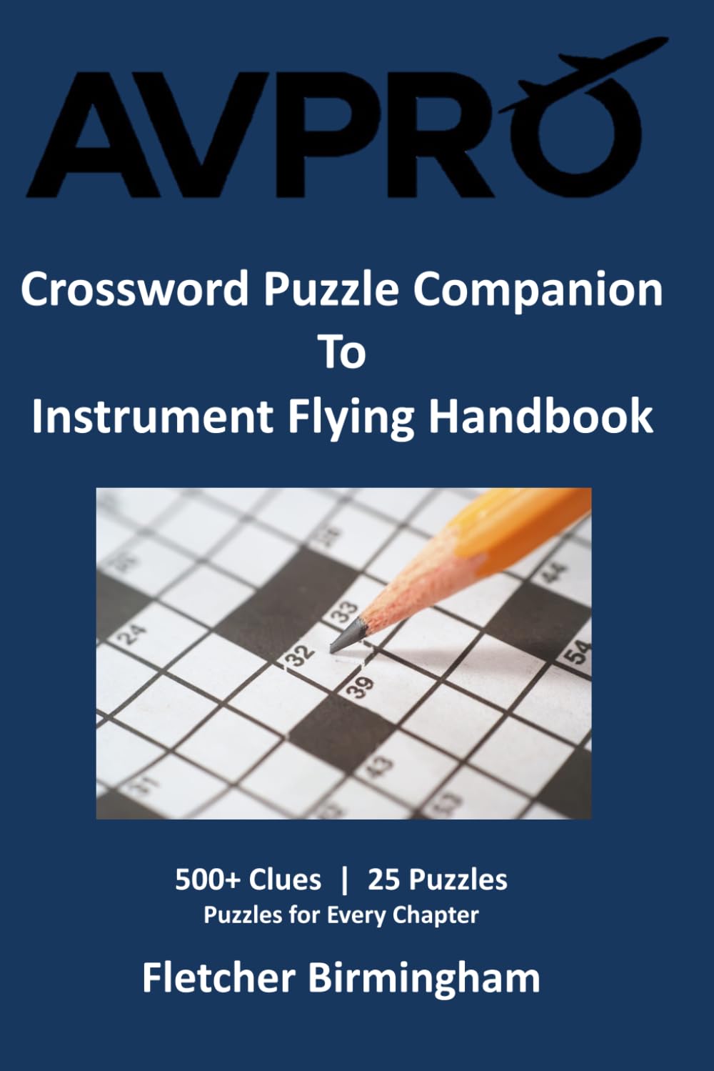 Crossword Puzzle Companion To Instrument Flying Handbook (AvPro Crossword Puzzle Companion To FAA Handbook) baixar livro de graça