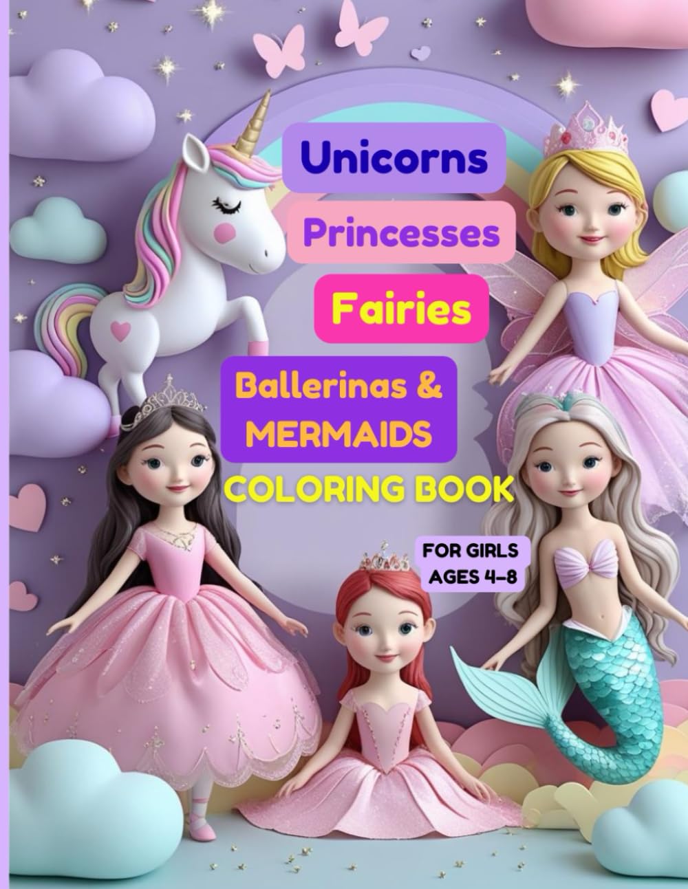 capítulo por capítulo baixar Unicorns, Princesses, Fairies, Mermaids & Ballerinas Coloring Book for Girls Ages 4–8: 75 Cute & Simple Designs for Creative Little Girls - Fun Activity Book to Spark Imagination & Joy
