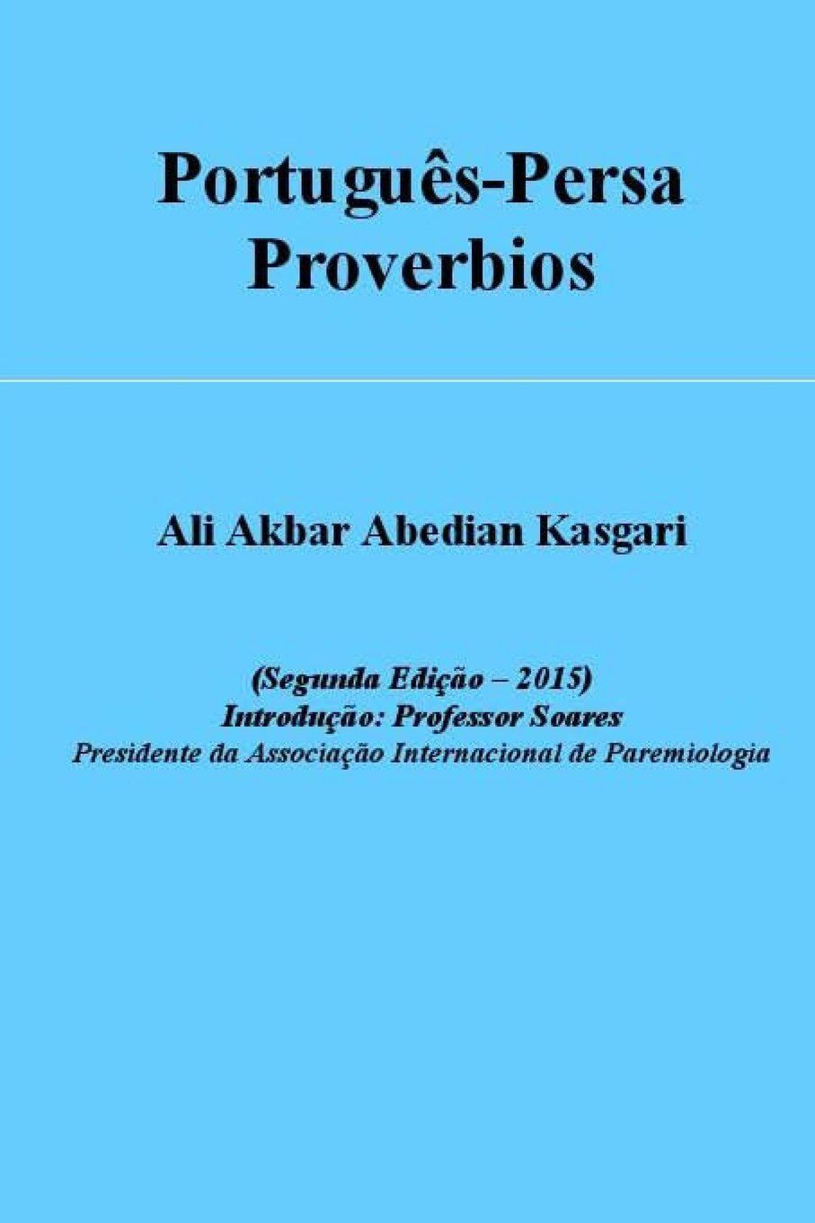 Portuguese-persa Proverbios: Pesquisa Paremiologico baixar livro de graça