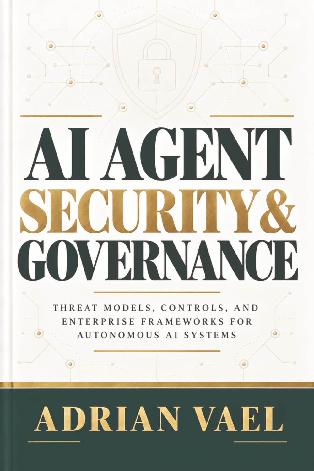 AI Agent Security and Governance: Threat Models, Controls, and Enterprise Frameworks for Autonomous AI Systems baixar livro de graça
