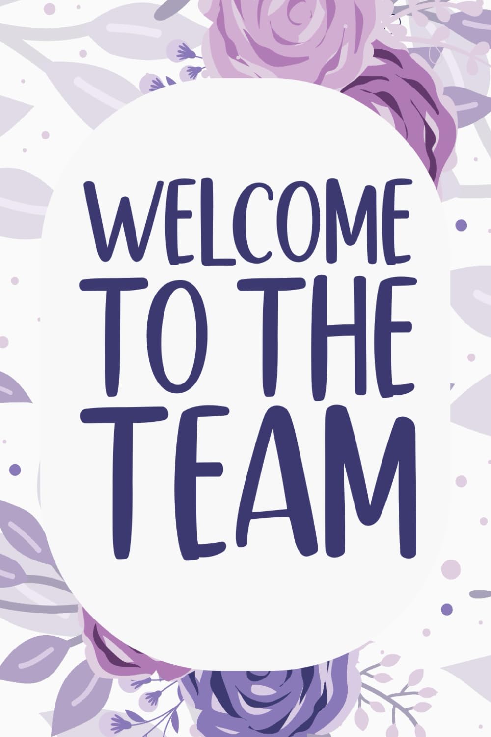 Welcome To The Team: funny notebook for New Employee, coworkers, staff, team, Employees baixar livro de graça