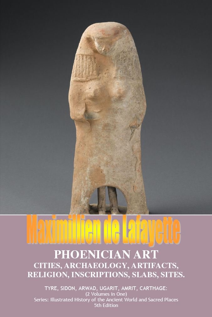 ler totalmente PHOENICIAN ART: Cities, Archaeology, Artifacts, Religion, Inscriptions, Slabs, Sites. (2 Volumes in One) 5th Edition (English Edition)